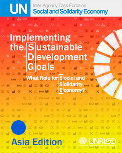 Implementing the Sustainable Development Goals: What Role for Social and Solidarity Economy? Asia Edition