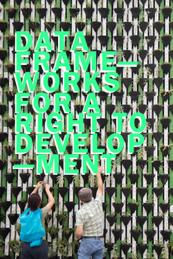 Data Frameworks for a Right to Development